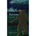 Heathen's Barrow: Our Evil - Hardcover