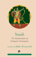 Youth the Balakandam of Kampan's Ramayana - Paperback