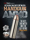 Choosing Handgun Ammo - The Facts That Matter Most for Self-Defense - Paperback