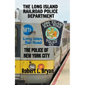 The Long Island Railroad Police Department - Paperback
