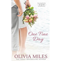One Fine Day: an Oyster Bay novel - Paperback