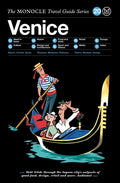 The Monocle Travel Guide to Venice: The Monocle Travel Guide Series - Hardcover