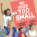 No Voice Too Small: Fourteen Young Americans Making History - Hardcover