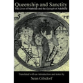 Queenship and Sanctity: The Lives of Mathilda and the Epitaph of Adelheid - Paperback
