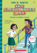 Claudia and Mean Janine (the Baby-Sitters Club #7): Volume 7 - Hardcover