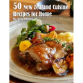 50 New Zealand Cuisine Recipes for Home - Paperback