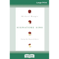Signature Sins: Taming Our Wayward Hearts (16pt Large Print Edition) - Paperback