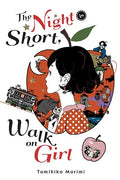 The Night Is Short, Walk on Girl - Hardcover