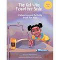 The Girl Who Found Her Smile: Colouring and Activity Book for Kids - Paperback