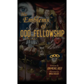 The Emblems of Odd Fellowship - Hardcover