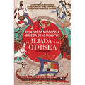 Relatos de la mitología griega en 10 minutos: La Ilíada y La Odisea - Paperback