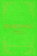 Awakenings: Poems of Life and Love - Hardcover