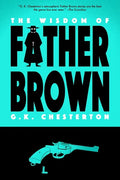 The Wisdom of Father Brown (Warbler Classics) - Paperback