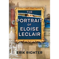 The Portrait of Eloise Leclair - Hardcover