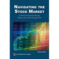 Navigating the Stock Market: A Practical Guide to Successful Buying, Selling, and AI Risk Management - Paperback