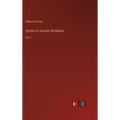 History of Ancient Woodbury: Vol. I - Hardcover
