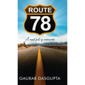 Route 78 - A Road Full of Memories - Hardcover