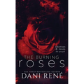The Burning Roses: (Thornes & Roses Series Prequel): Limited Edition - Paperback