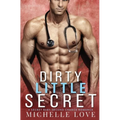Dirty Little Secret: A Secret Baby - Second Chance Romance - Paperback