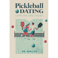 Pickleball Dating: Love On The Court - Paperback