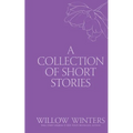 A Collection of Short Stories #4: One Kiss Isn't Enough - Paperback