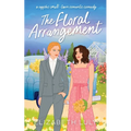 The Floral Arrangement: A sapphic small-town romantic comedy - Paperback