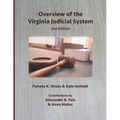 Overview of the Virginia Judicial System, 2nd Edition - Paperback