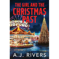The Girl and the Christmas Past - Paperback