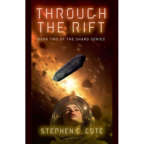 Through the Rift: Book Two of the Shard Series - Paperback