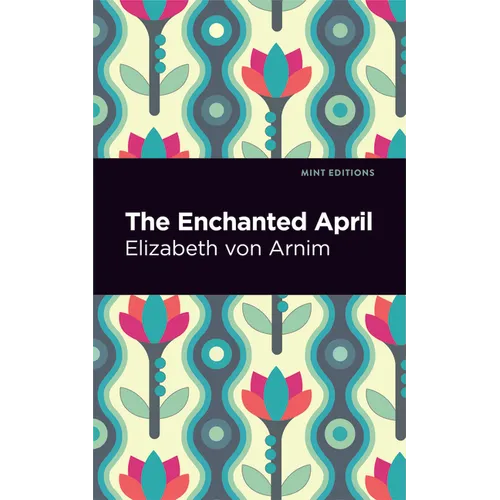 The Enchanted April - Hardcover