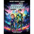 Mason's Magical Journeys: The Dragon Warrior's Quest - Paperback