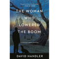 The Woman Who Lowered the Boom - Hardcover
