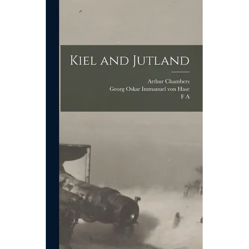 Kiel and Jutland - Hardcover