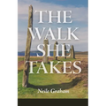 The Walk She Takes - Paperback