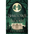 Shadows in the Woods - Paperback