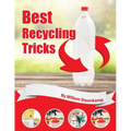 Best Recycling Tricks - Paperback