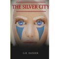 The Silver City - Paperback