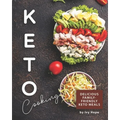 Keto Cooking: Delicious Family-Friendly Keto Meals - Paperback