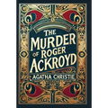 The Murder of Roger Ackroyd (Collector's Edition) (Laminated Hardback with Jacket) - Hardcover