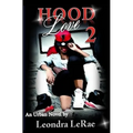 Hood Love 2 - Paperback