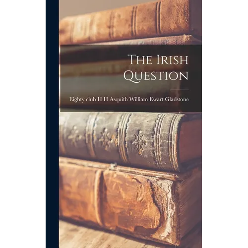 The Irish Question - Hardcover