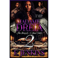 Madame Dreia: The Story of a Boss Chick 2 - Paperback