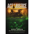 Act of Justice: An Alternate History Novel - Paperback